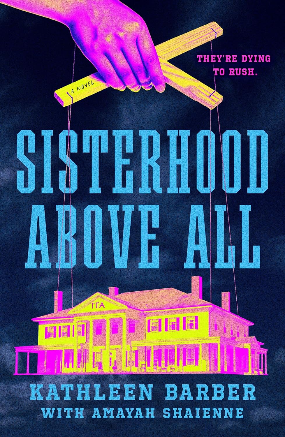 Sisterhood Above All: A #Bamarush Novel