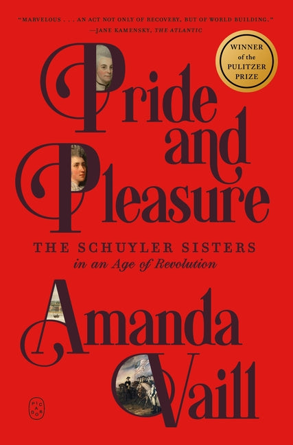 Pride and Pleasure: The Schuyler Sisters in an Age of Revolution