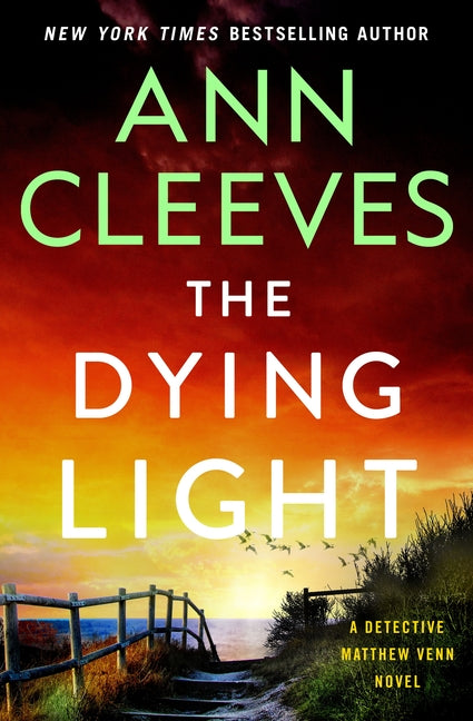 The Dying Light: A Detective Matthew Venn Novel