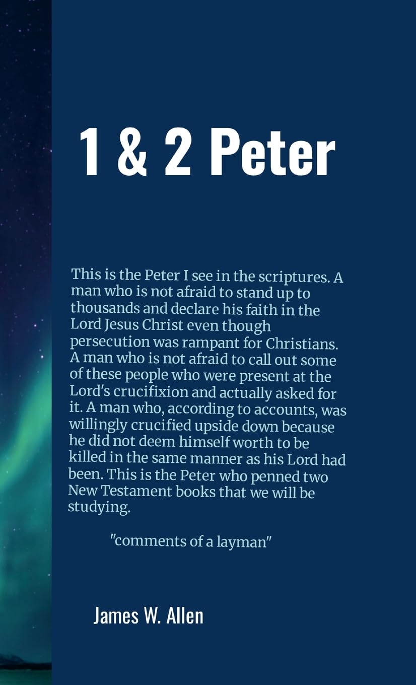 1 & 2 Peter The Apostle who walked on water.