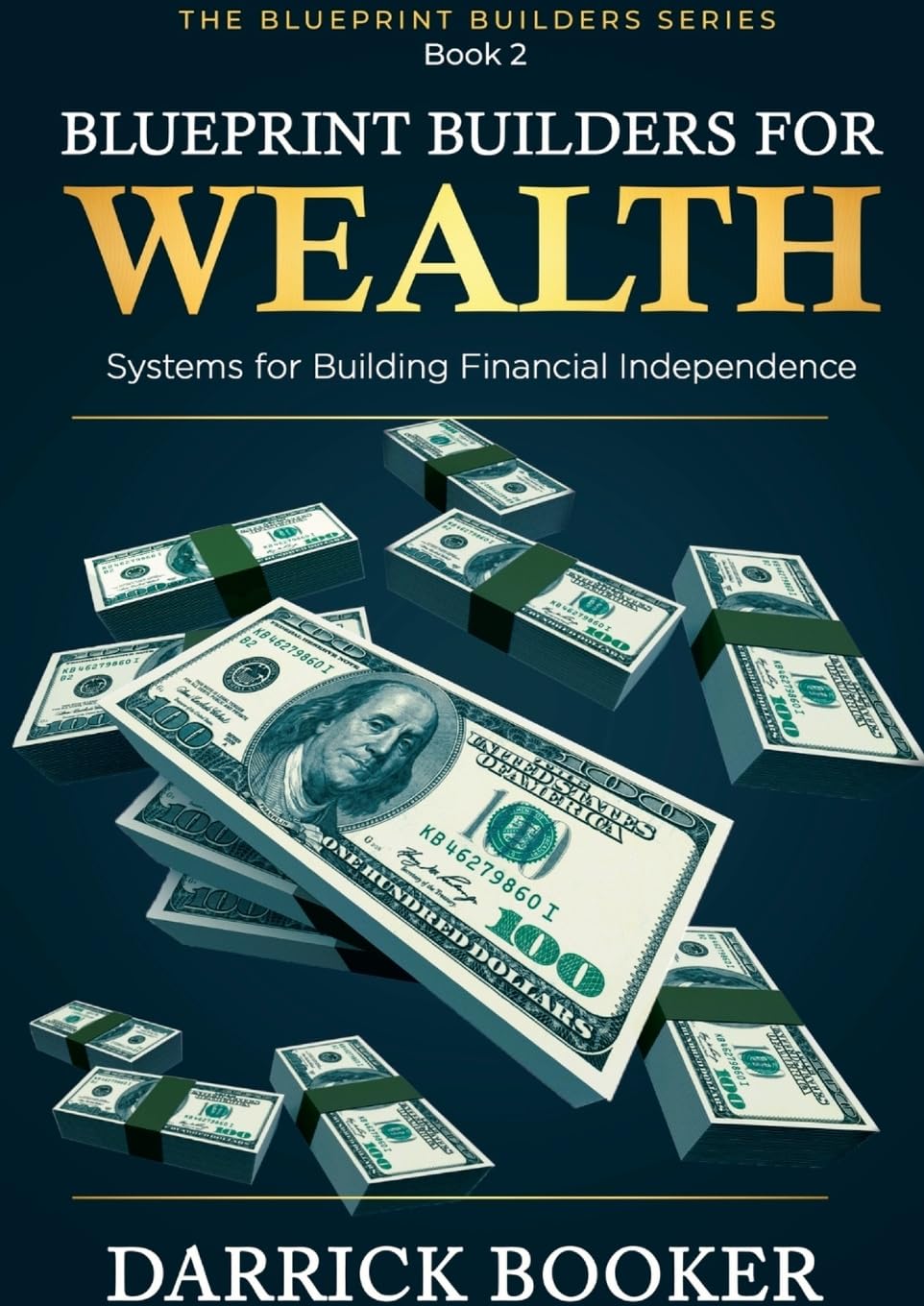 Blueprint Builders for Wealth Systems for Building Financial Independence