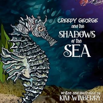 Creepy George and the Shadows of the Sea
