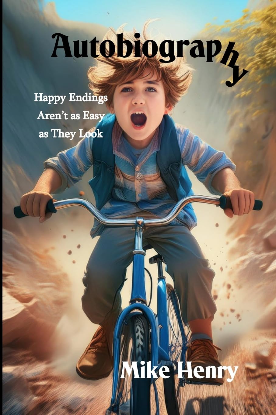 Autobiography Happy Endings Aren't as Easy as They Look