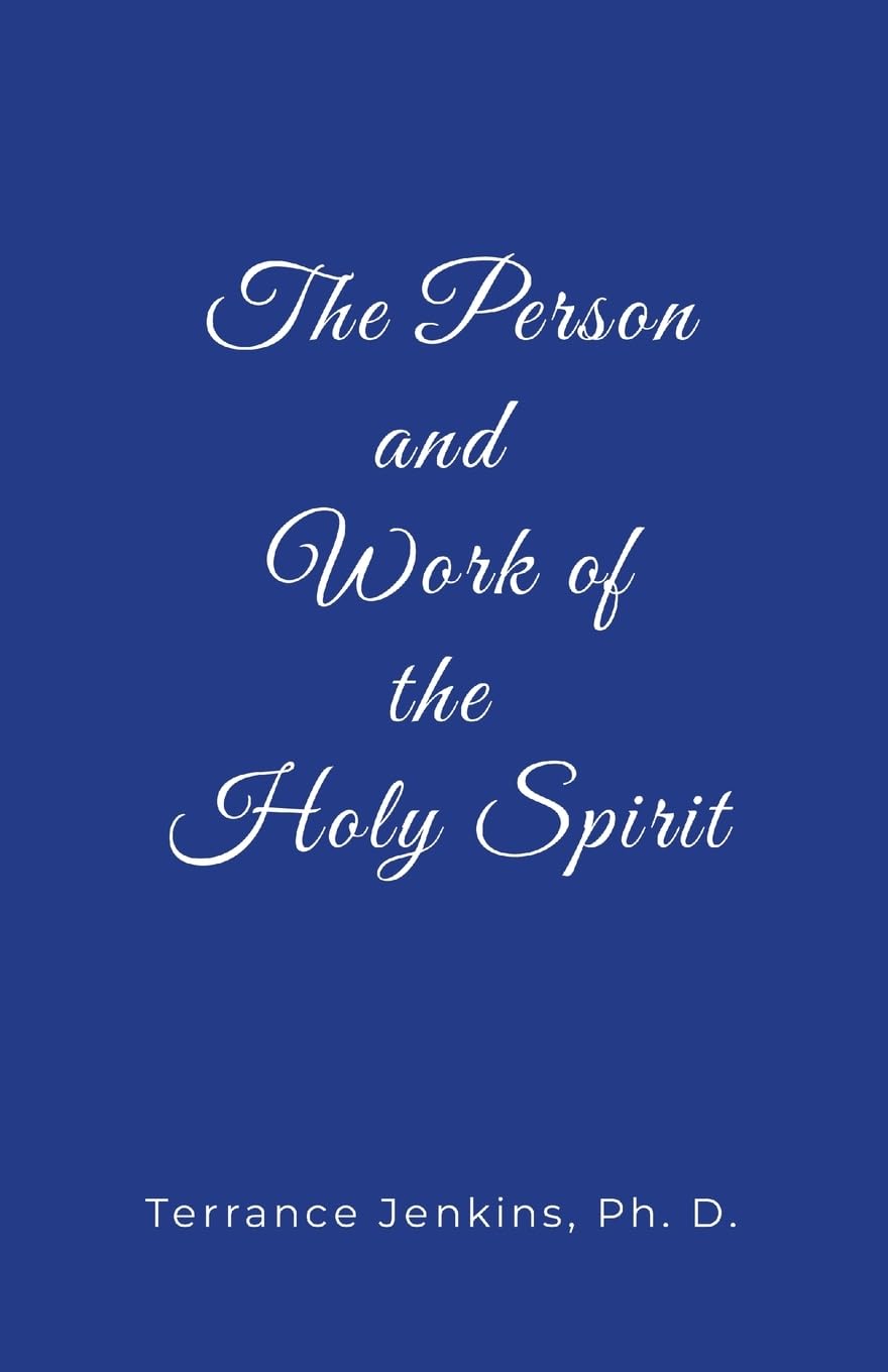 Person and Work of the Holy Spirit