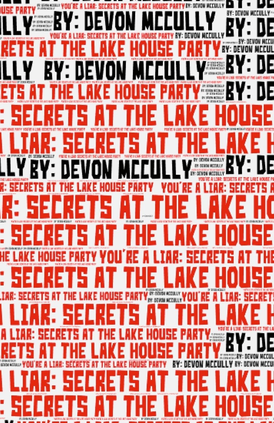 You're a Liar Secrets at the Lake House Party
