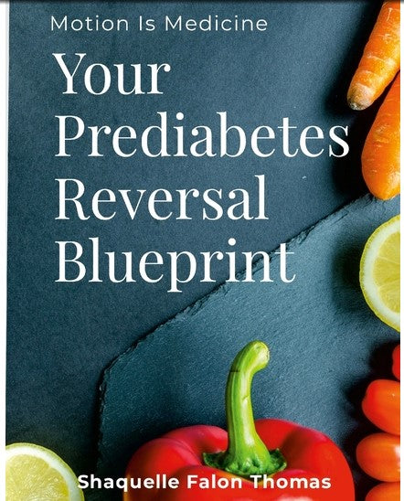 Motion is Medicine Your Prediabetes Reversal Blueprint