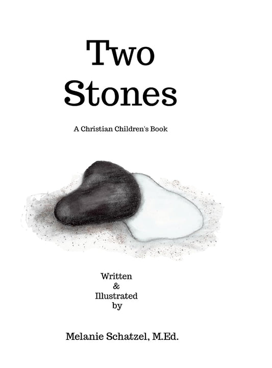 Two Stones A Christian Children's Book