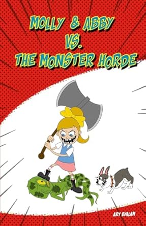 Molly & Abby vs The Monster Horde