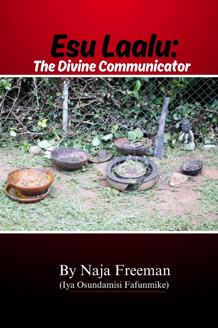 Esu Laalu The Divine Communicator