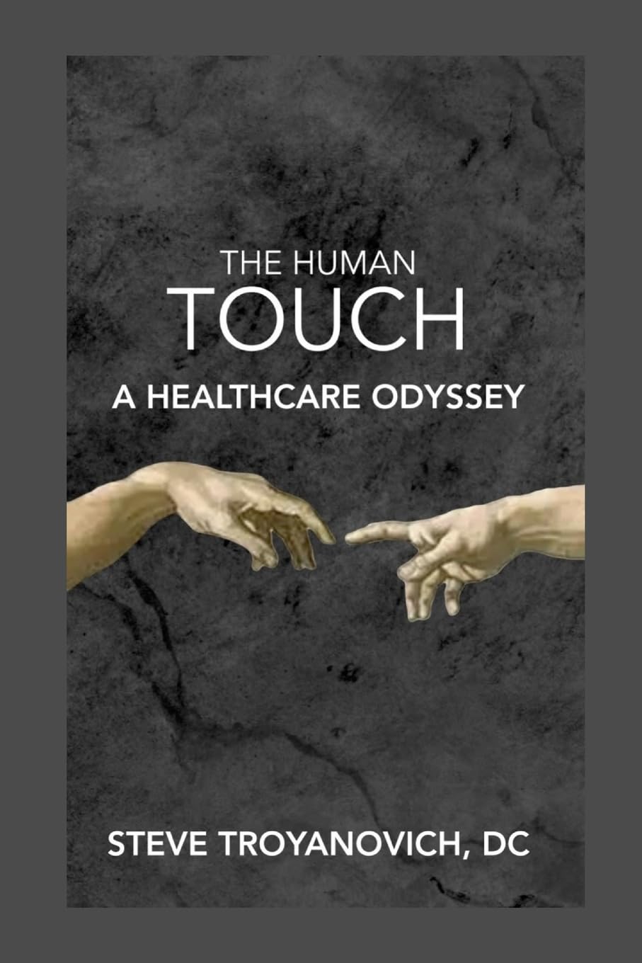 Human Touch A Healthcare Odyssey