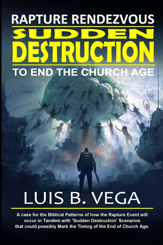 Sudden Destruction Rapture Rendezvous