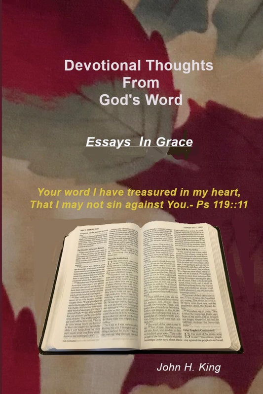 Devotional Thoughts from God's Word Essays in Grace