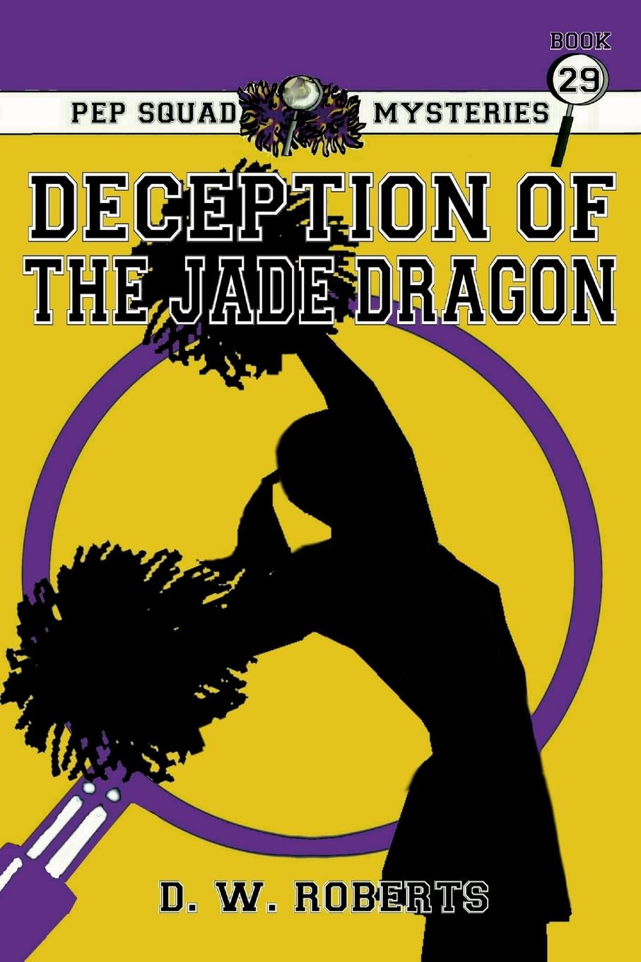 Pep Squad Mysteries Book 29 Deception of the Jade Dragon
