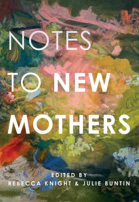 Notes to New Mothers