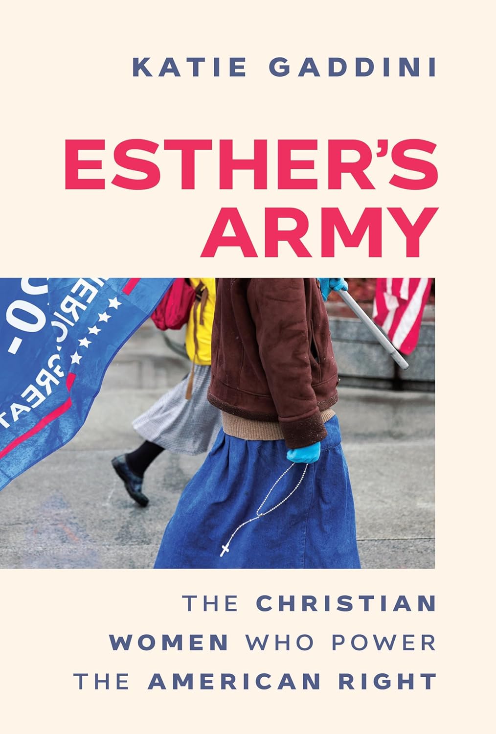 Esther's Army: The Christian Women Who Power the American Right
