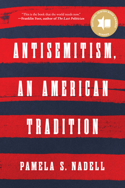 Antisemitism, an American Tradition