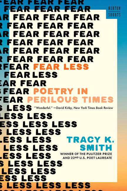 Fear Less: Poetry in Perilous Times