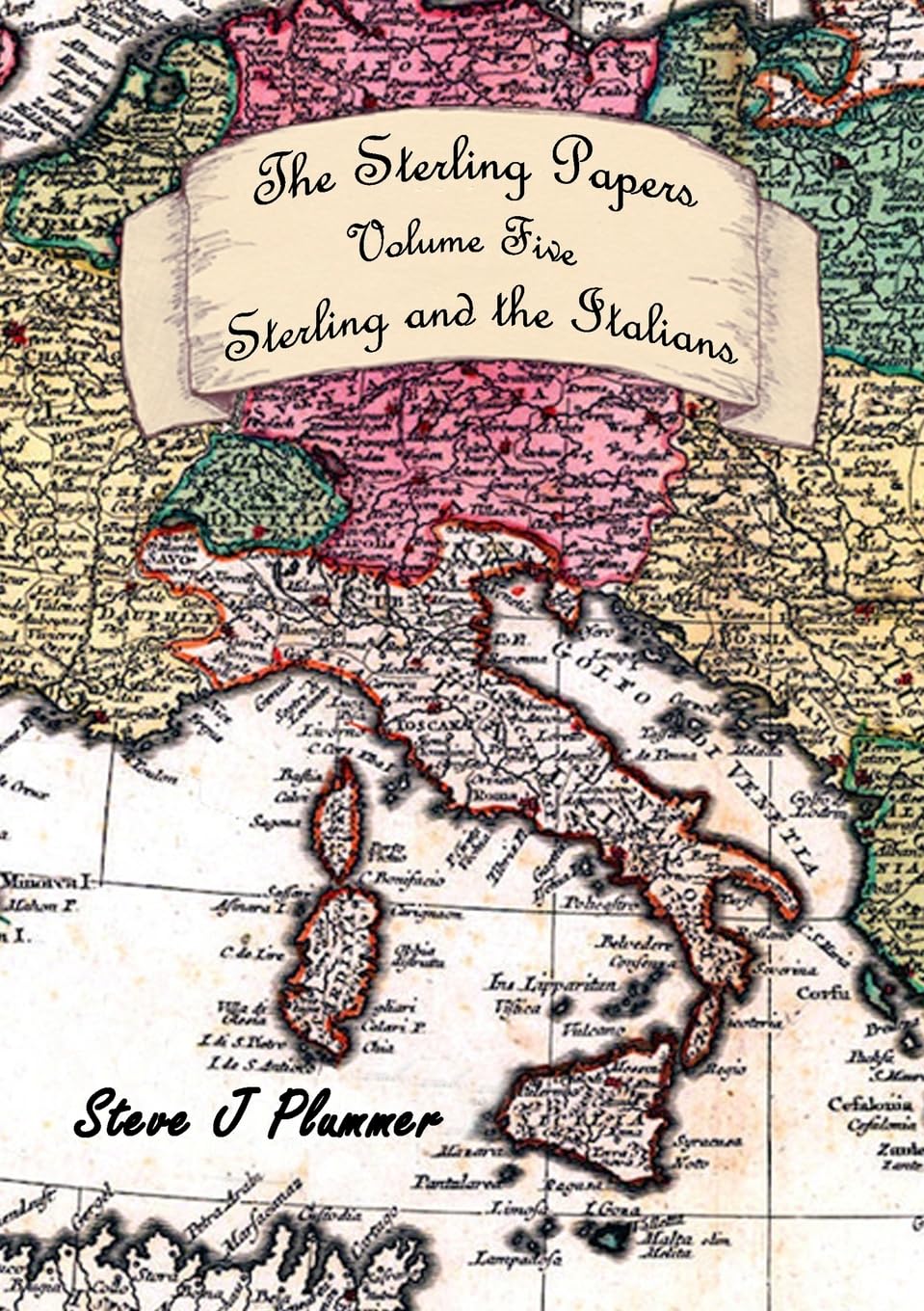Sterling Papers - Volume Five Sterling And The Italians
