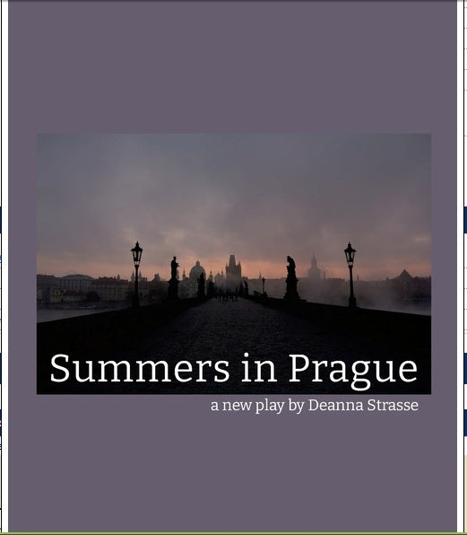 Summers in Prague a new play