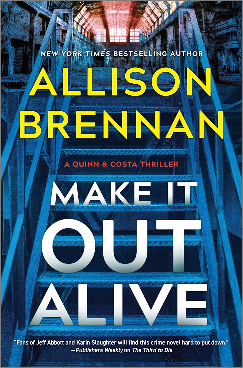 Make It Out Alive: A Quinn & Costa Thriller (Original)