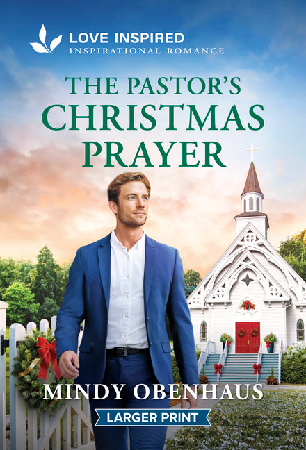 The Pastor's Christmas Prayer: An Uplifting Inspirational Romance (Original)