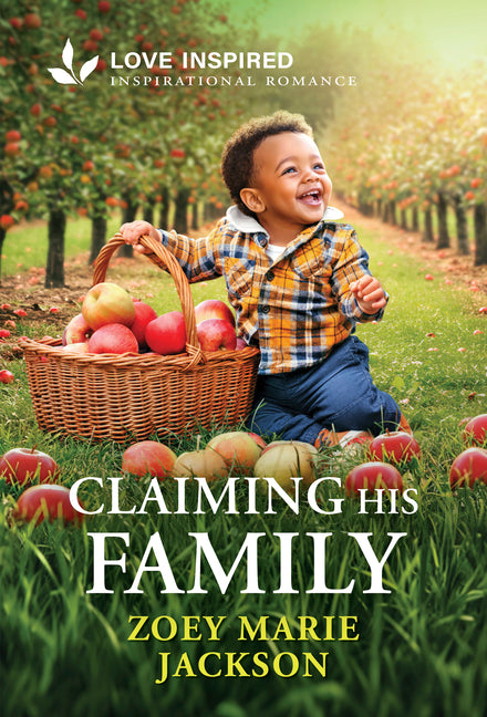 Claiming His Family: An Uplifting Inspirational Romance (Original)