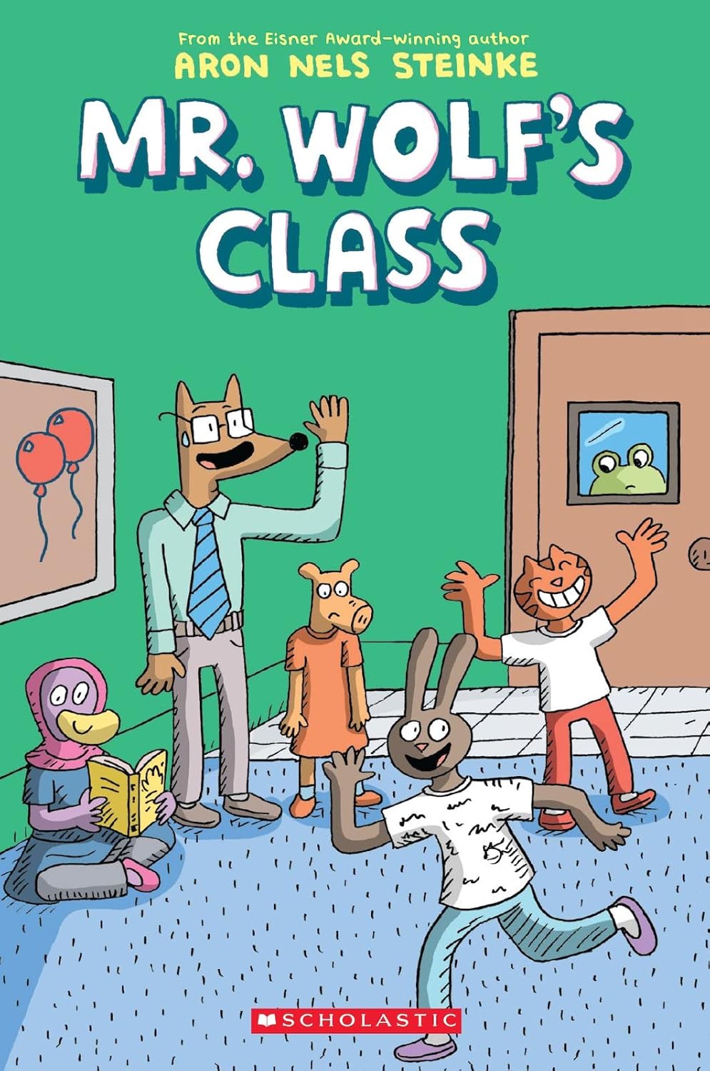 Mr. Wolf's Class: A Graphic Novel (Mr. Wolf's Class #1): Volume 1