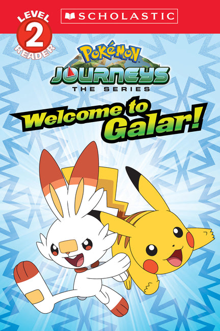Welcome to Galar! (Pokemon: Scholastic Reader, Level 2) (Media Tie-In)