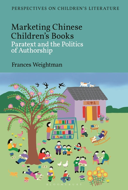 Marketing Chinese Children's Books: Paratext and the Politics of Authorship