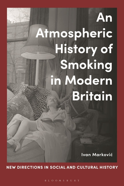 An Atmospheric History of Smoking in Modern Britain