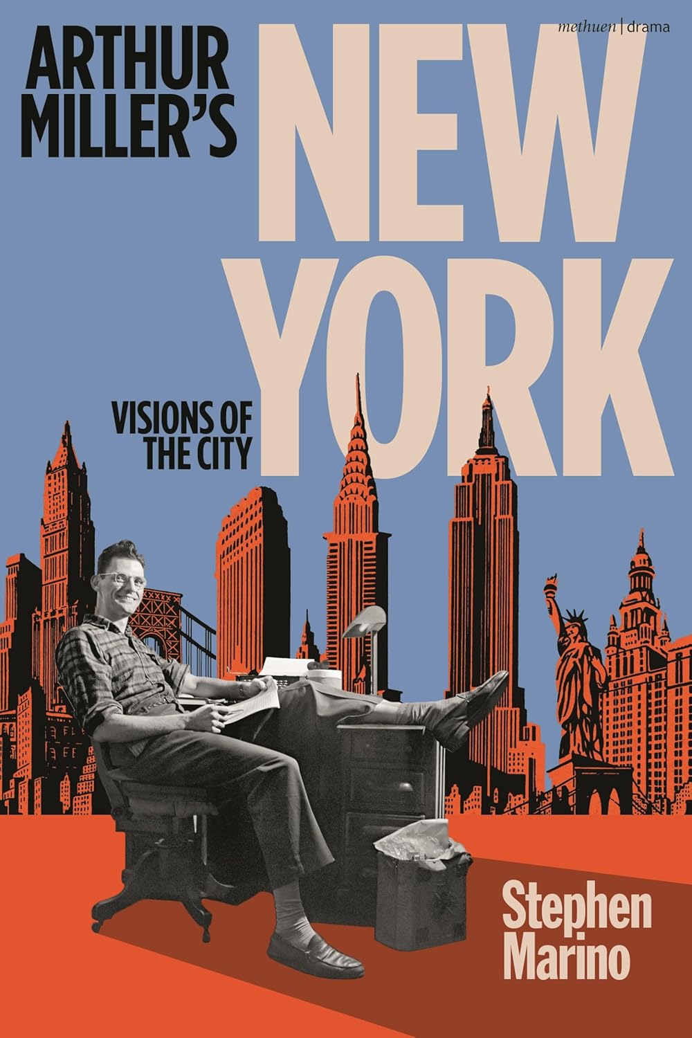 Arthur Miller's New York: Visions of the City
