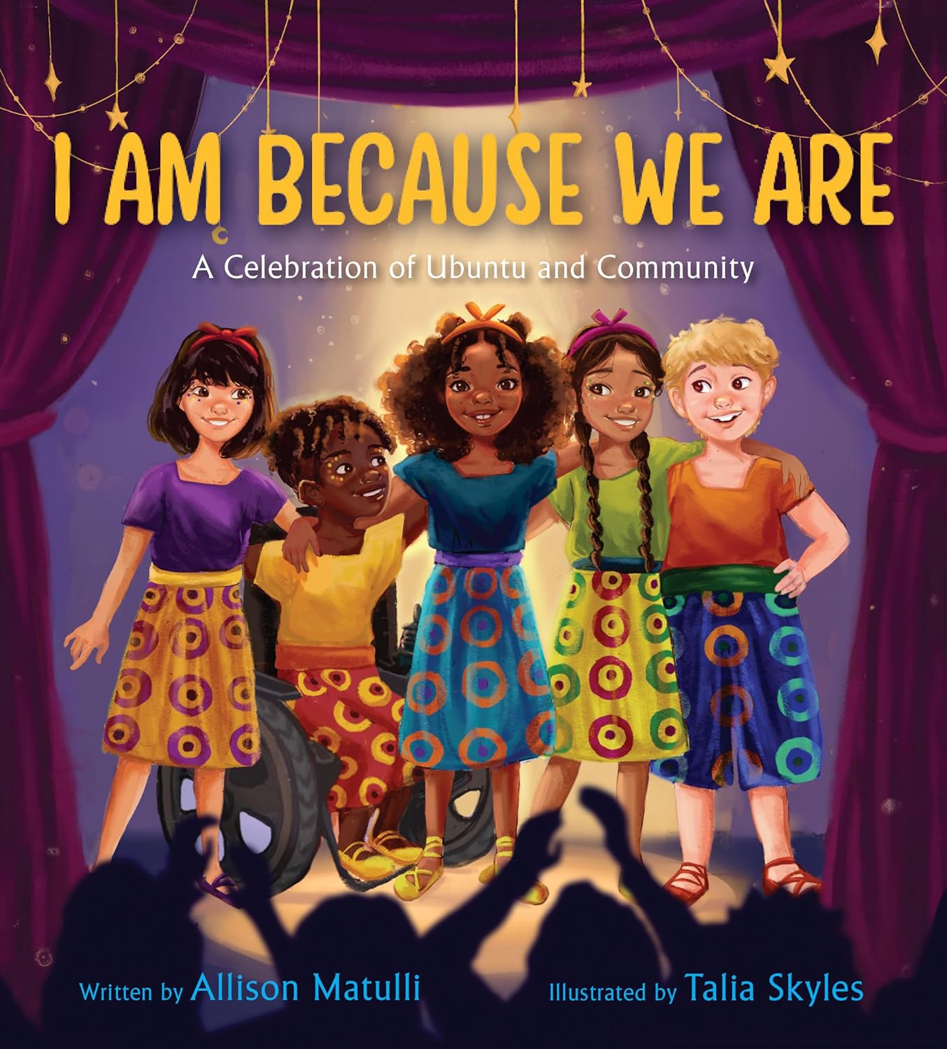 I Am Because We Are: A Celebration of Community and Ubuntu