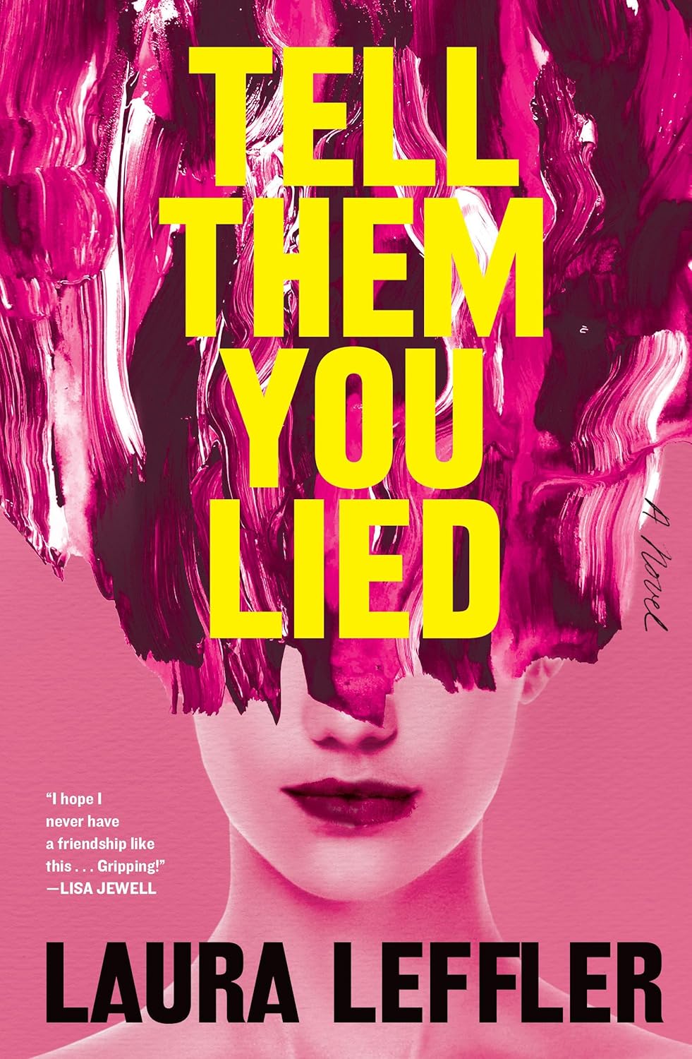 Tell Them You Lied
