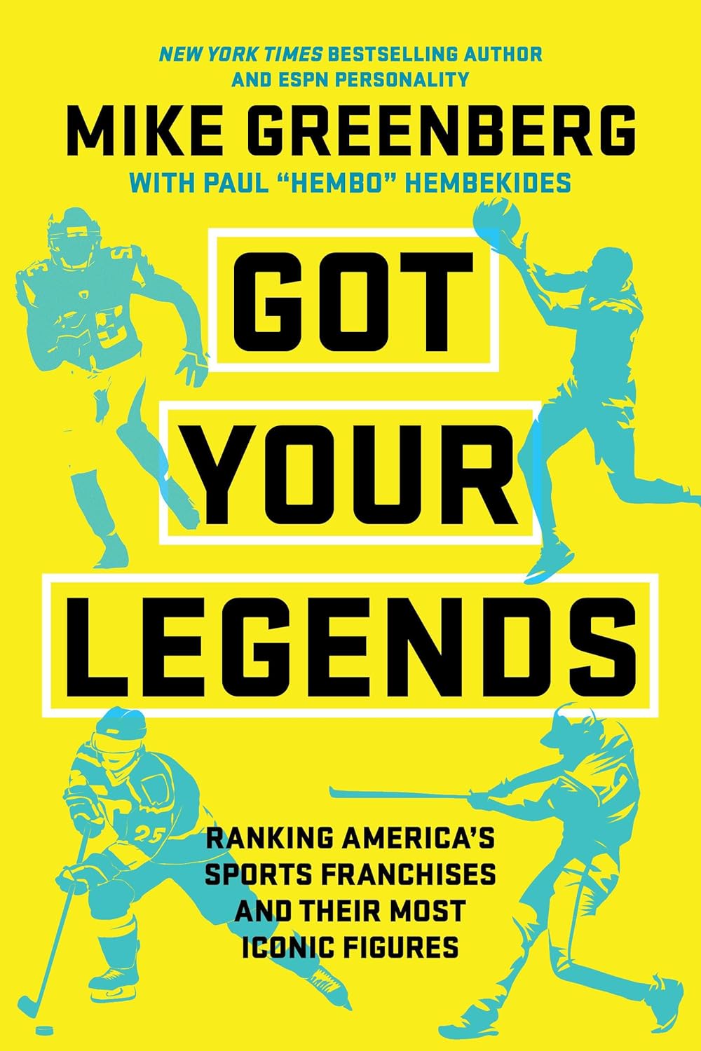 Got Your Legends: Ranking Americas Sports Franchises and Their Most Iconic Figures