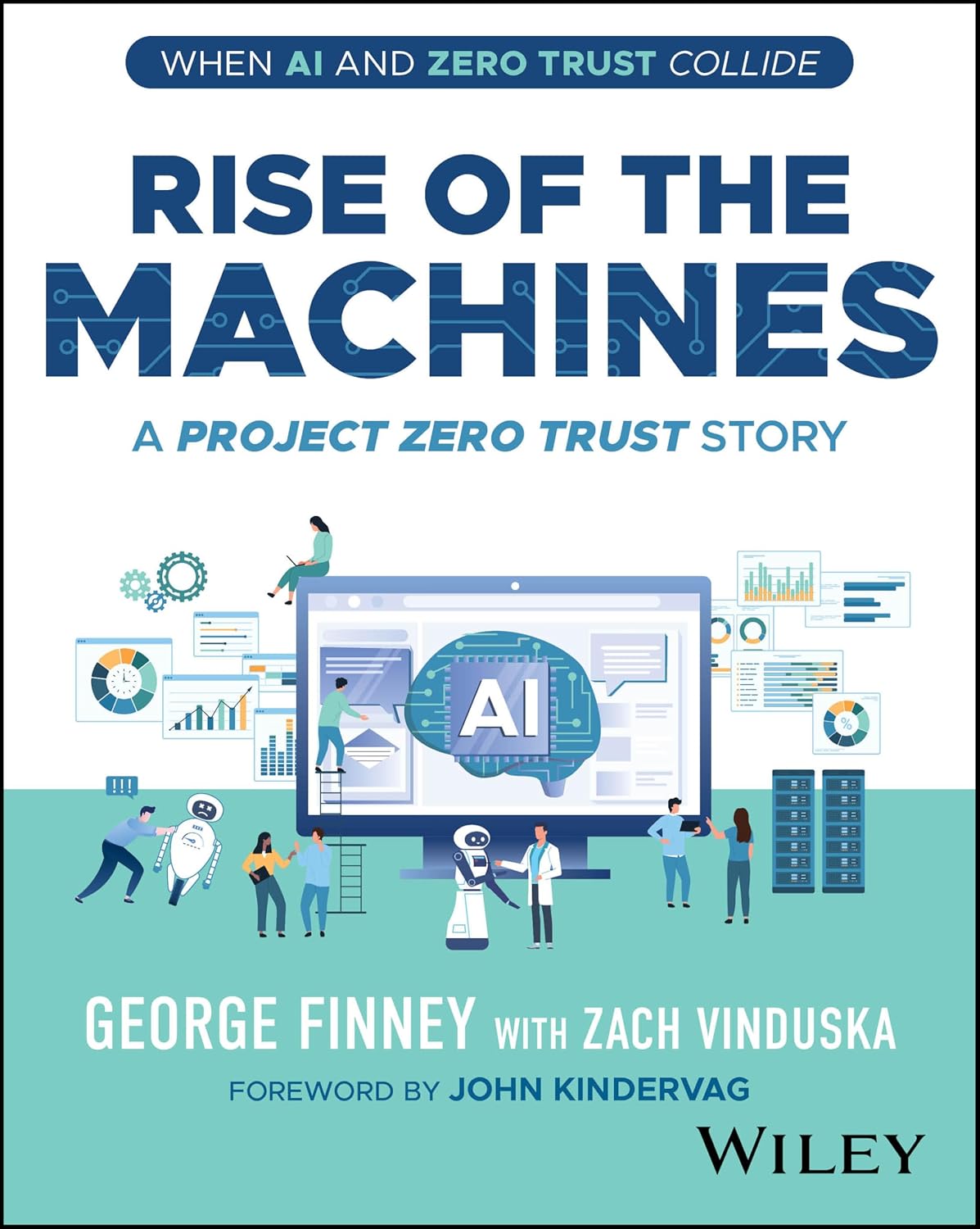 Rise of the Machines A Project Zero Trust Story