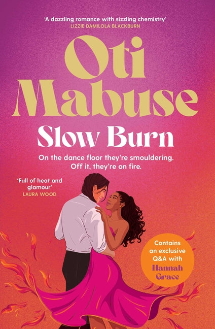 Slow Burn: The Unputdownable Debut Spicy Romance Novel from Strictly Come Dancing Star Oti Mabuse
