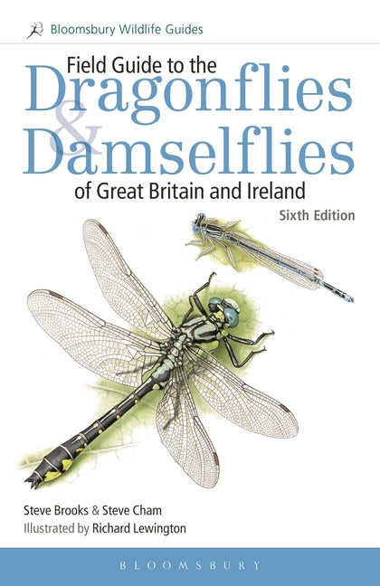 Field Guide to the Dragonflies and Damselflies of Great Britain and Ireland: Sixth Edition