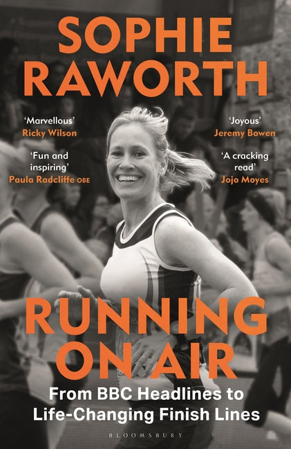 Running on Air: From BBC Headlines to Life-Changing Finish Lines