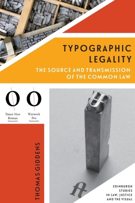 Typographic Legality: The Source and Transmission of the Common Law