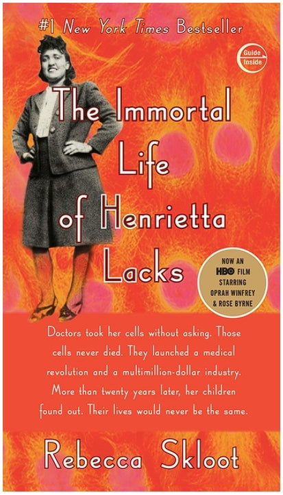 The Immortal Life of Henrietta Lacks