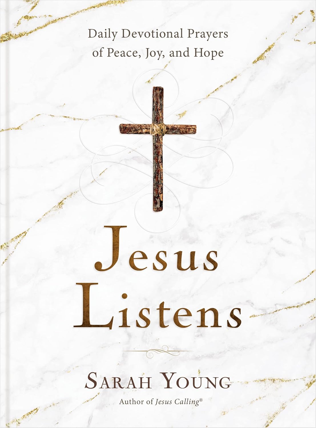 Jesus Listens: Daily Devotional Prayers of Peace, Joy, and Hope (a 365-Day Prayer Book)