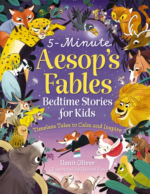 5-Minute Aesop's Fables: Bedtime Stories for Kids (Classic Tales to Calm and Inspire)