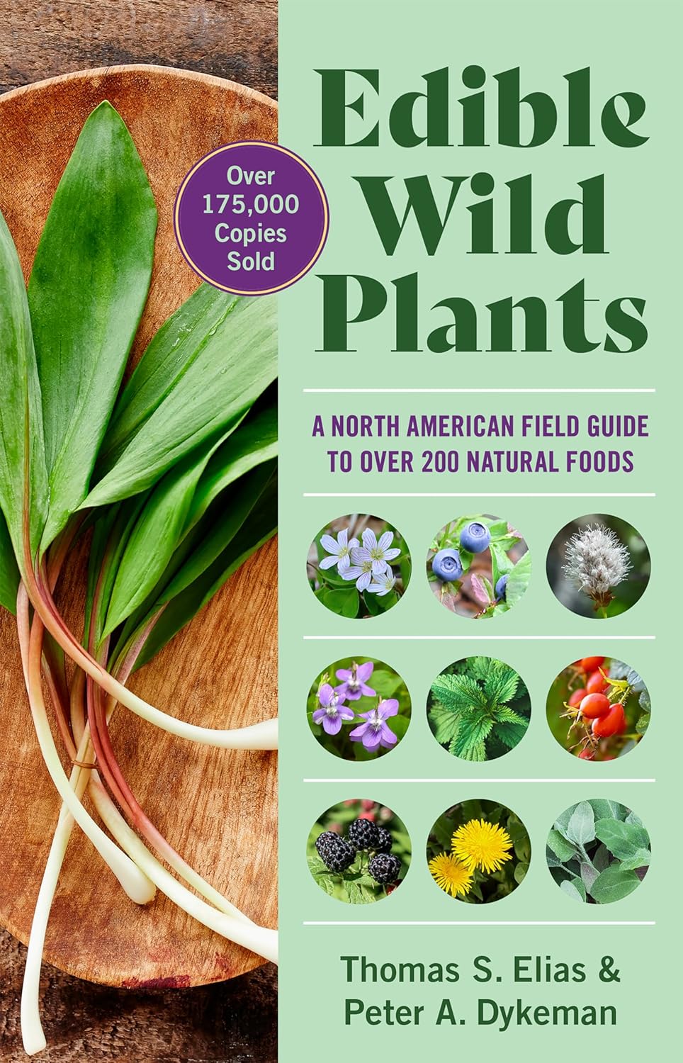 Edible Wild Plants: A North American Field Guide to Over 200 Natural Foods (Reissue)