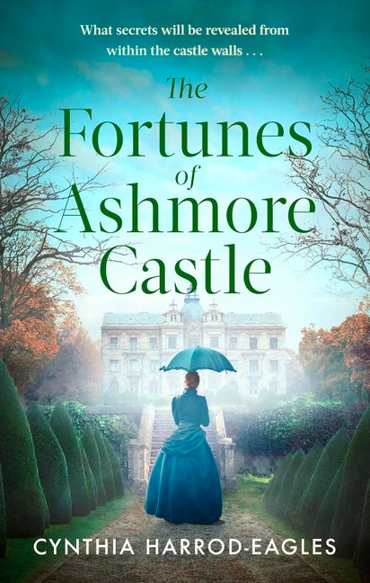 The Fortunes of Ashmore Castle: A Captivating Period Drama Perfect for Fans of Downton Abbey and the Gilded Age
