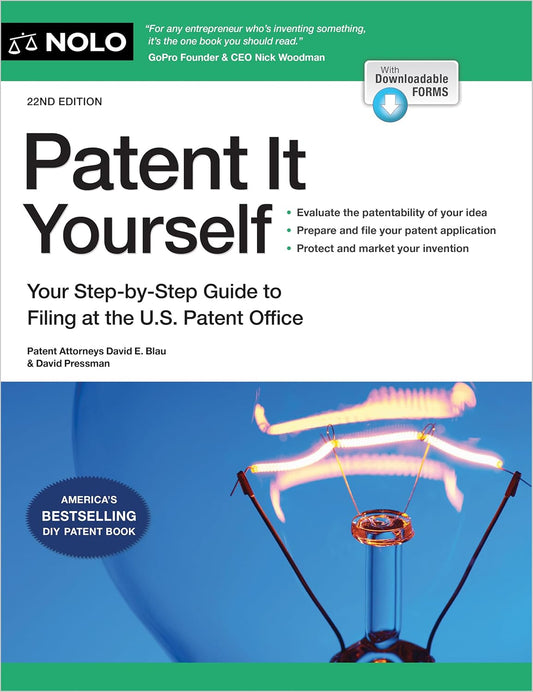Patent It Yourself: Your Step-By-Step Guide to Filing at the U.S. Patent Office (Twenty Two)
