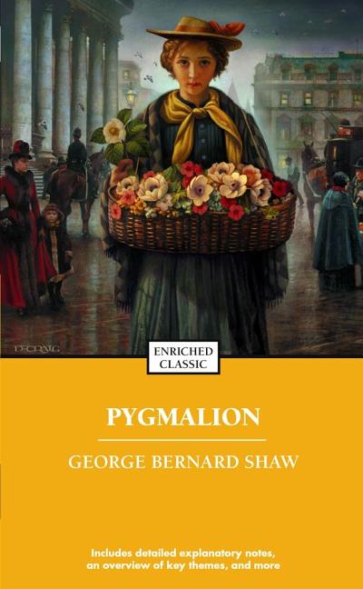 Pygmalion (Enriched Classic)