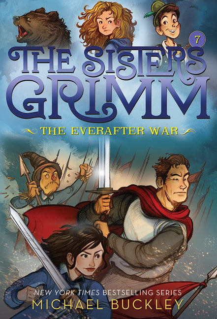 The Everafter War (the Sisters Grimm #7): Volume 7 (Anniversary)