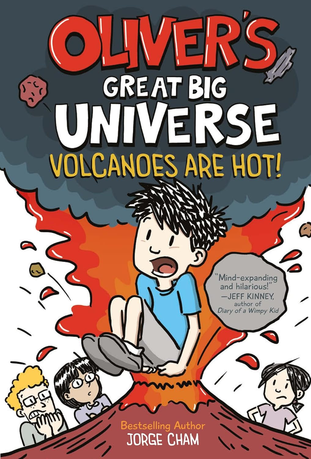 Oliver's Great Big Universe #2: Volcanoes Are Hot!