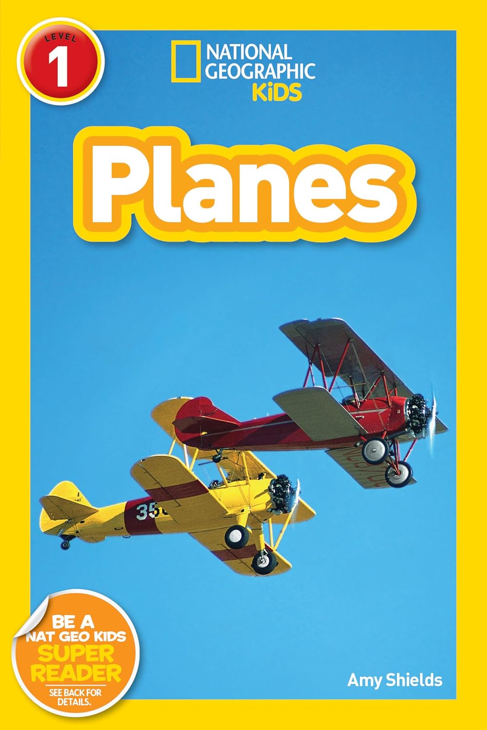 Planes (National Geographic Kids Readers, Level 1)