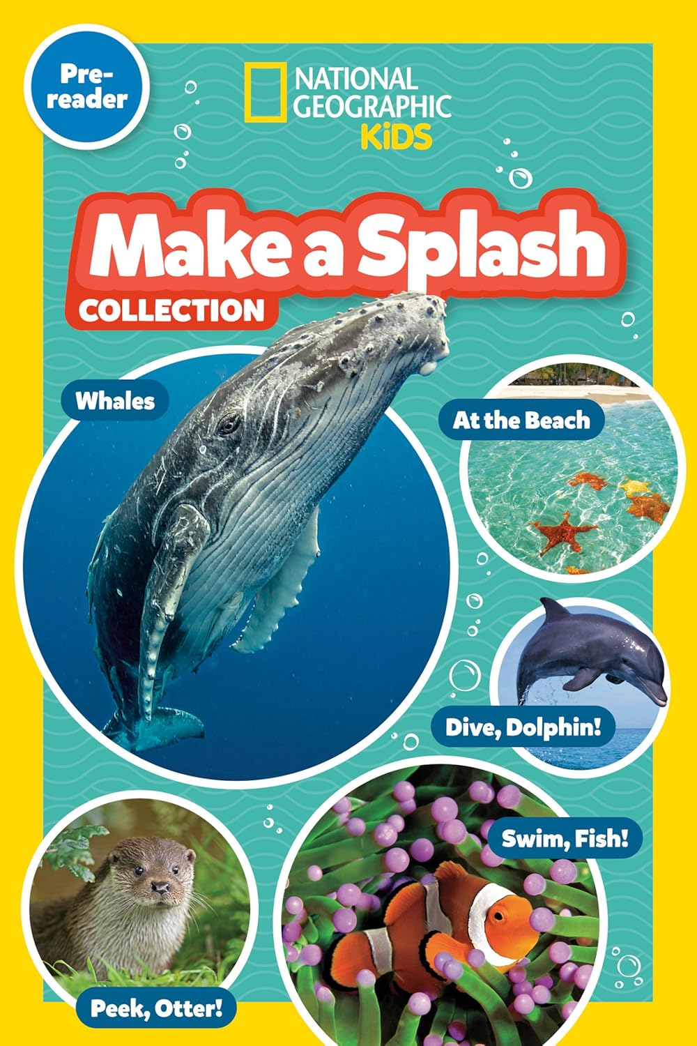 Make a Splash Collection (National Geographic Kids Readers, Pre-Reader): Five Books in One!